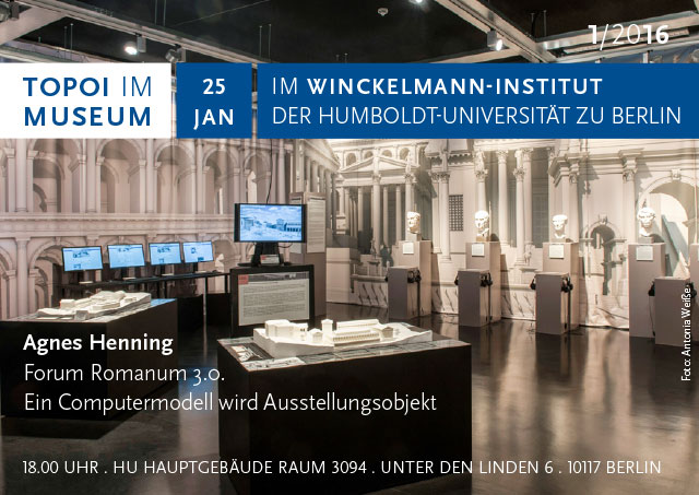 Topoi im Museum. Im Winckelmann-Institut der Humboldt-Universität zu Berlin