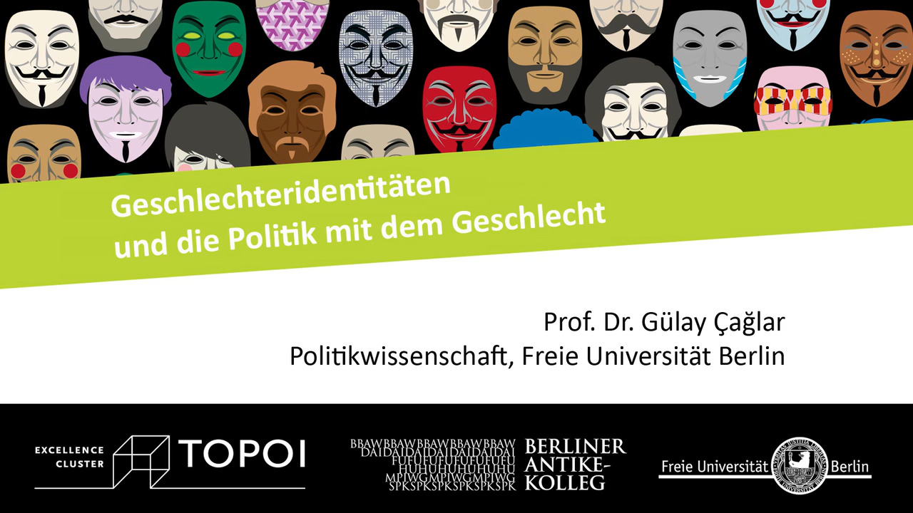 Gülay Çağlar | Geschlechteridentitäten und die Politik mit dem Geschlecht | 28.11.2017